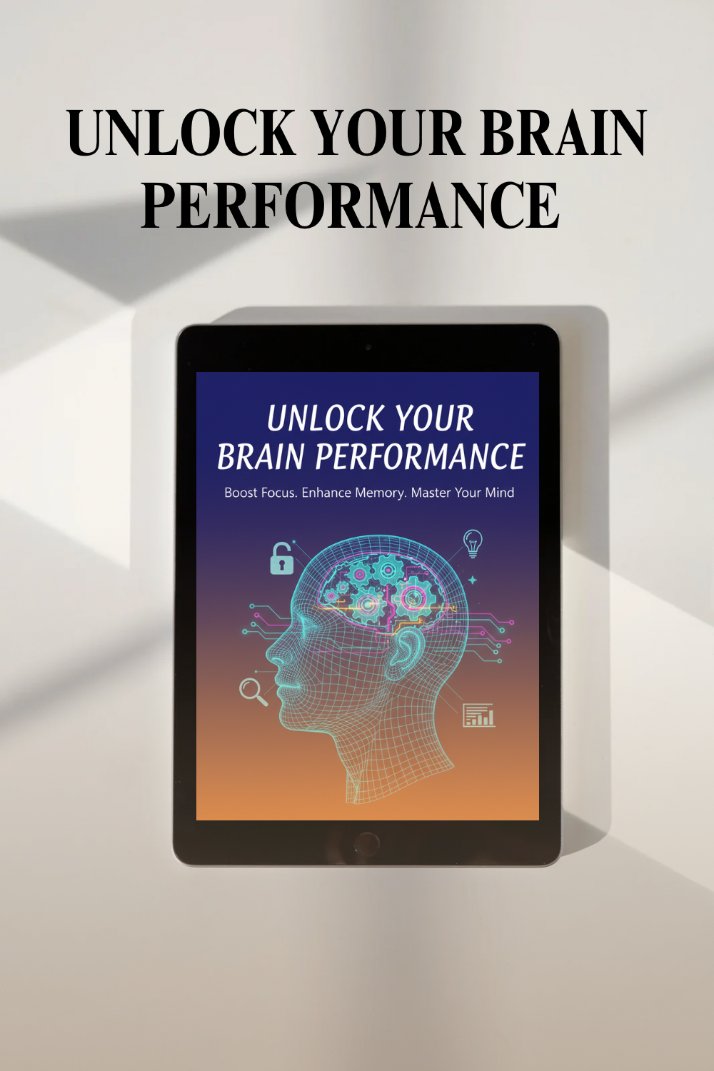 Unlock Your Top Brain Performance : ebook and audiobook